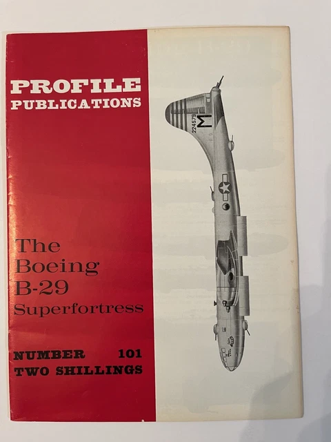 PROFILE NO 101 The Boeing B-29 Superfortress Profile Publications Red ...