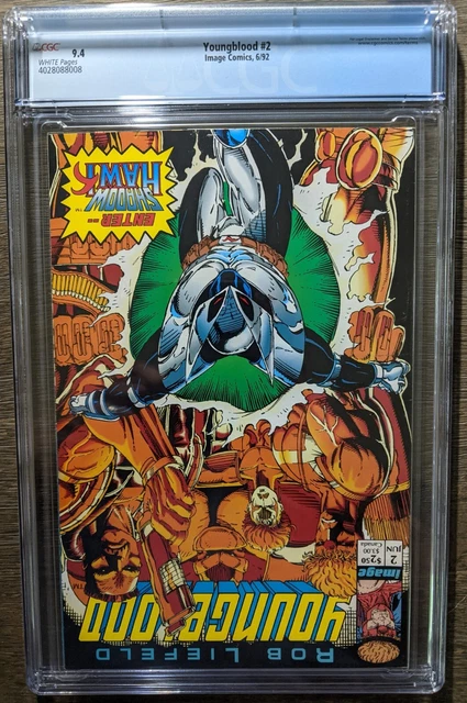 Youngblood #2 - Cgc 9.4 - White Pages - Rob Liefeld 2