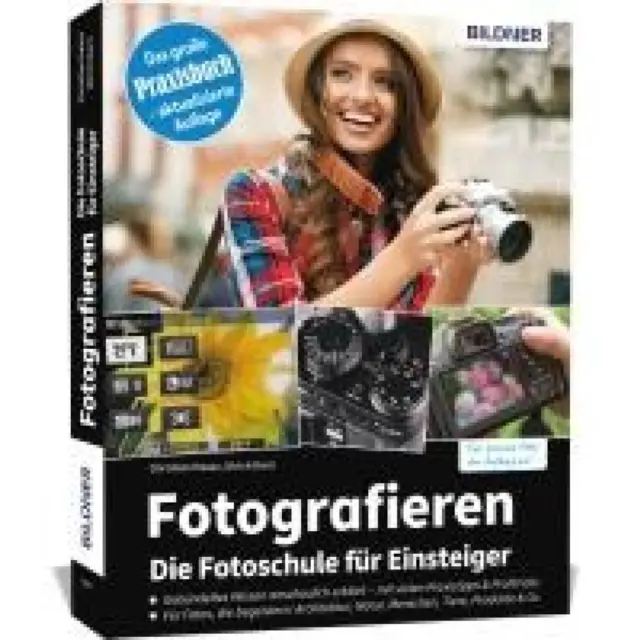 Haasz, Christian: Fotografieren - Die große Fotoschule für Einsteiger