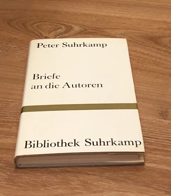 Peter Suhrkamp - Briefe an die Autoren | 6.-8. Tsd. 1964 | Bibliothek Suhrkamp