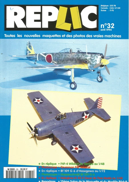 Replic N°32 F4F-4 Wildcat De Tamiya /Grumman F4F /Bf 109 G-6 Hasegawa / Nakajima