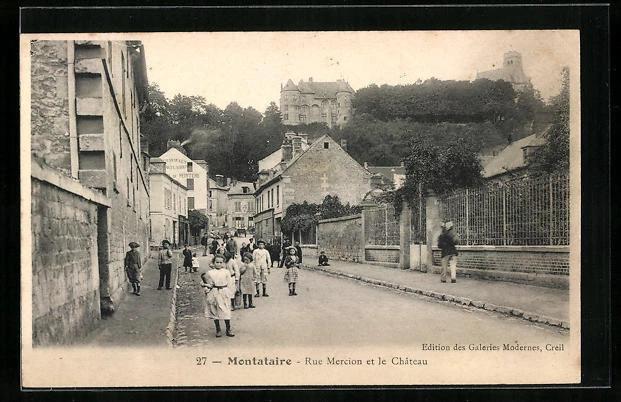 CPA Montataire, Rue Mercion and the Castle
