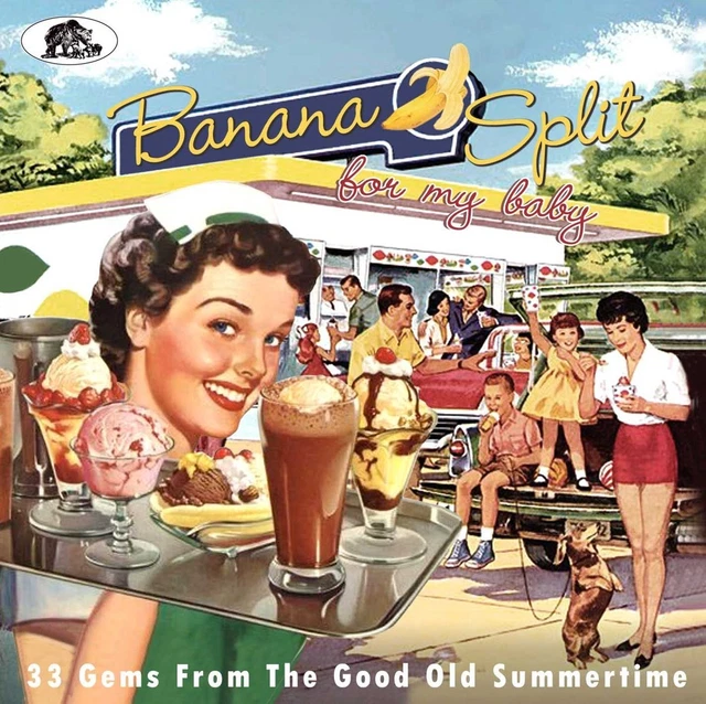 Various Banana Split For My Baby - 33 Rockin' Tracks from the Good (CD)