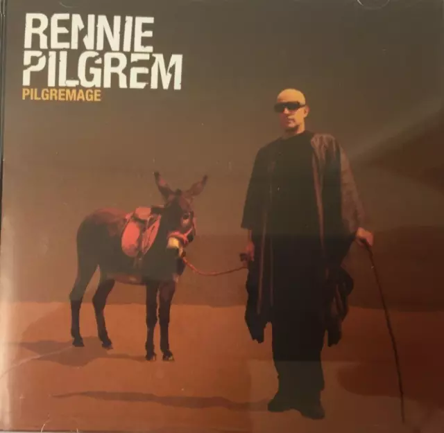 RENNIE PILGREM Pilgrage CD ALBUM NEU - NICHT VERSIEGELT