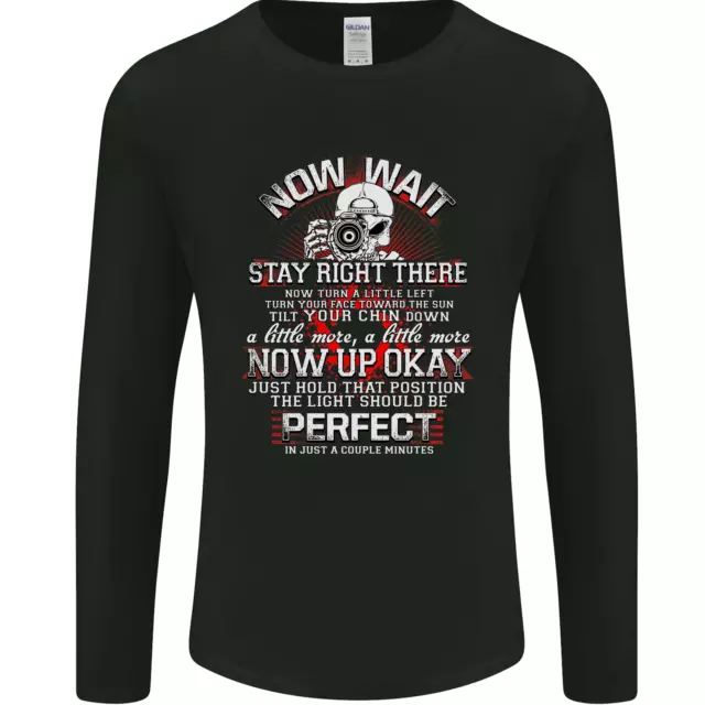 Photography Now Wait Photographer Funny Mens Long Sleeve T-Shirt