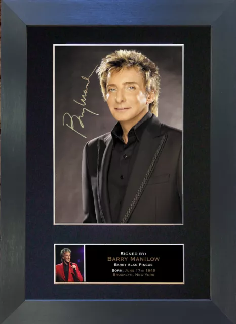 BARRY MANILOW Signed Mounted Reproduction Autograph Photo Prints A4 94