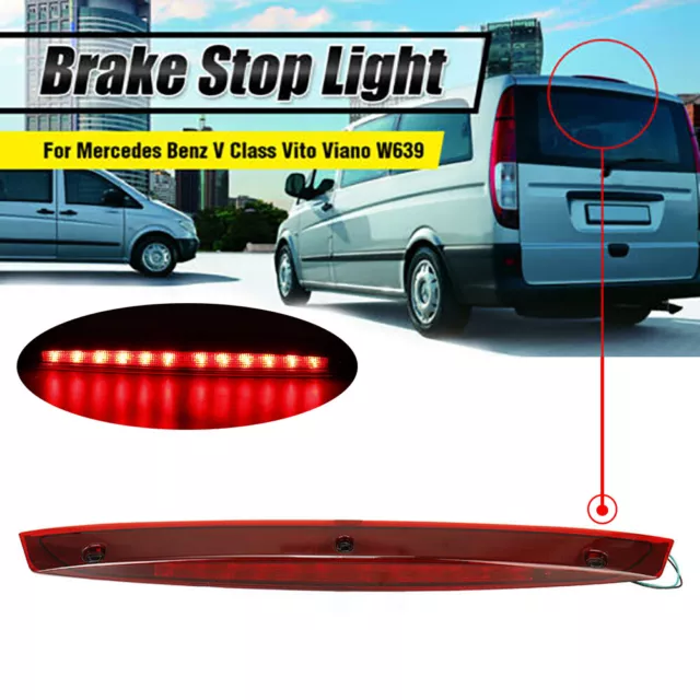 For Mercedes Benz Vito W639 Rear High Level Tailgate 3rd Brake Light Stop Lamp