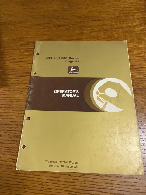 John Deere Operator's Manual 400,500 Series Engines OMR67604