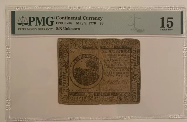 $6  1776  Continental Currency Note  Fr#CC -  36  PMG 15  Choice Fine