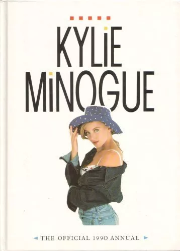 Kylie Minogue: the Official 1990 Annual by Kylie Minogue Book The Cheap Fast