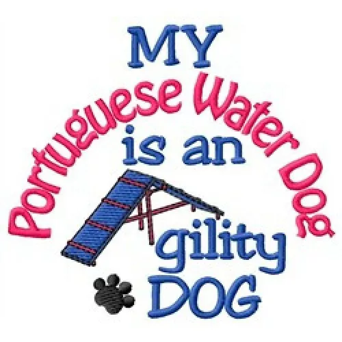 My Portuguese Water Dog is An Agility Dog Ladies T-Shirt - DC2070L Size S - XXL