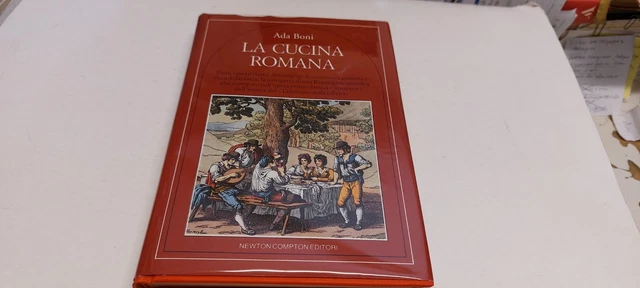 Ada Boni - la cucina romana - Newton Compton 1996, 10gn25 Ada Boni - la cucina romana - Newton Compton 1996, 10gn25