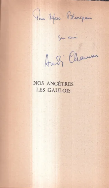 Andre Chamson: Nos Ancêtres Les Gaulois. Nrf. 1958 + Envoi.