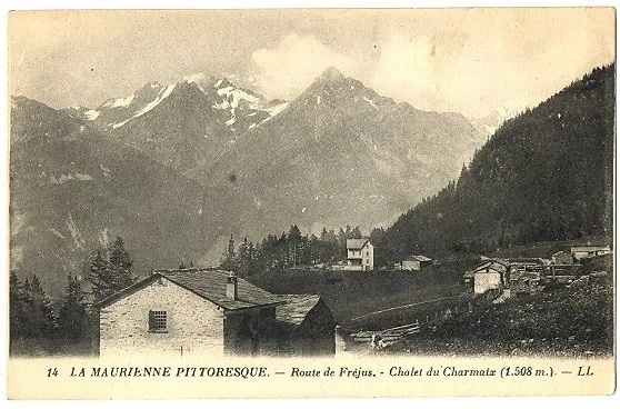 CPA 73 Savoie Maurienne Route de Fréjus Chalet du Charmaix