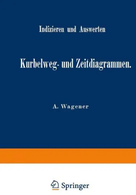 Indizieren und Auswerten von Kurbelweg- und Zeitdiagrammen | Buch | 978364247313