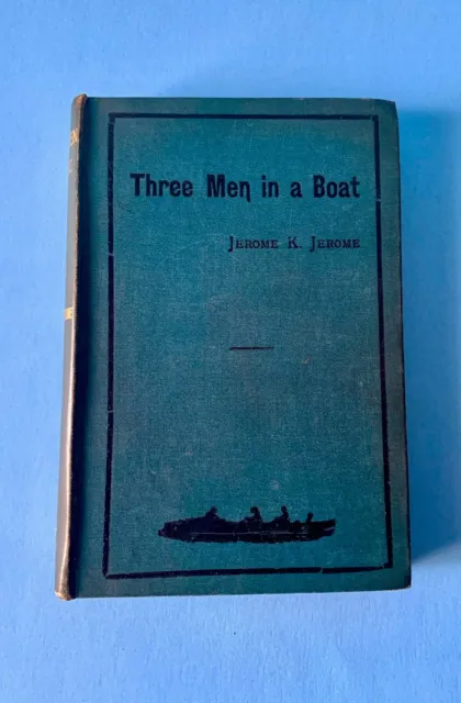Three Men in a Boat - Jerome K. Jerome - 1889 First Edition