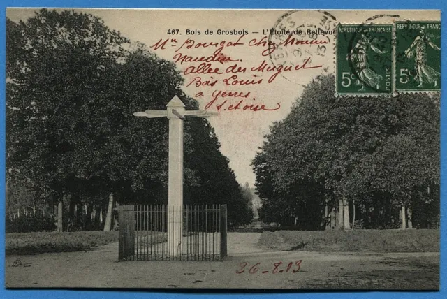 CPA: Bois de Grosbois - L'Etoile de Bellevue / 1913