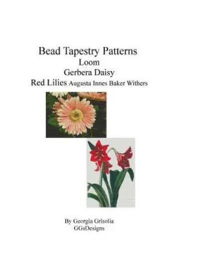 Bead Tapestry Patterns Loom Gerbera Daisy Red Lilies