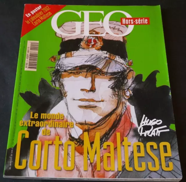 Geo Hors Série Corto Maltese N° 1542  Poster Inclus . 2002 . Trés Bon Etat.