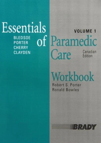 WORKBOOK -- ESSENTIALS OF PARAMEDIC CARE - CANADIAN ED., By Bryan E. VG