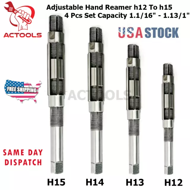 4 Pieces Set Adjustable Hand Reamer h12 To h15 Capacity 1.1/16"  1.13/1"