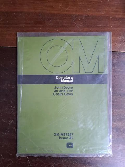 John Deere 30 And 40V Chain Saws Operators Manual Om-M67287 Issue A7