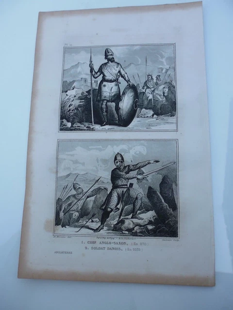 Gravure 19°N/ B: CHEF ANGLO-SAXON en 970,SOLDAT DANOIS en 1035  par DEMORAINE