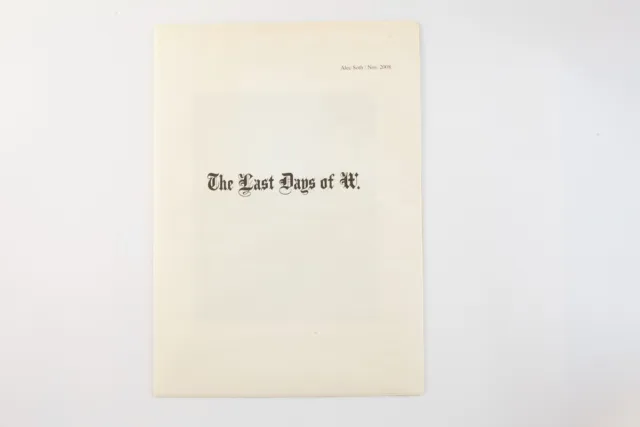 Alec Soth / The Last Days of W. Original - 1st Edition - 2008