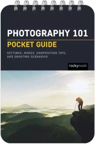 Rocky Nook Photography 101: Pocket Guide (Encuadernación de anillas)