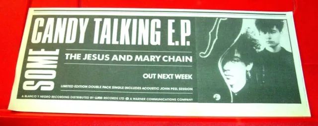 The Jesus And Mary Chain Some Candy Talking ORIG 1986 Press/Mag ADVERT 11.5"x 5"