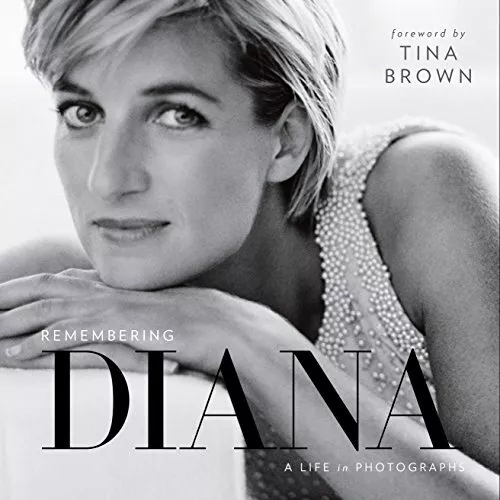 Remembering Diana: A Life in Photographs, Brown, Tina