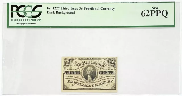 1864-1869 Us 3 Cent Fractional Washington 3Rd Issue Note Fr#1227 Pcgs New 62 Ppq