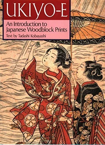 Ukiyo-e: Introduction to Japanese Woodblock P... by Kobayashi, Tadashi Paperback