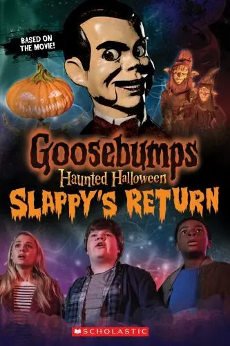 Haunted Halloween: Slappy's Return [Goosebumps the Movie 2] ,