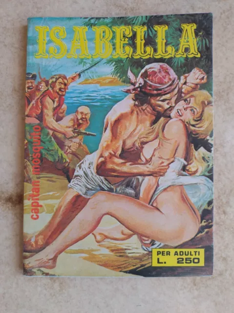 Fumetto ISABELLA n. 211 - Capitan Mosquito -Ed. EP - 1975