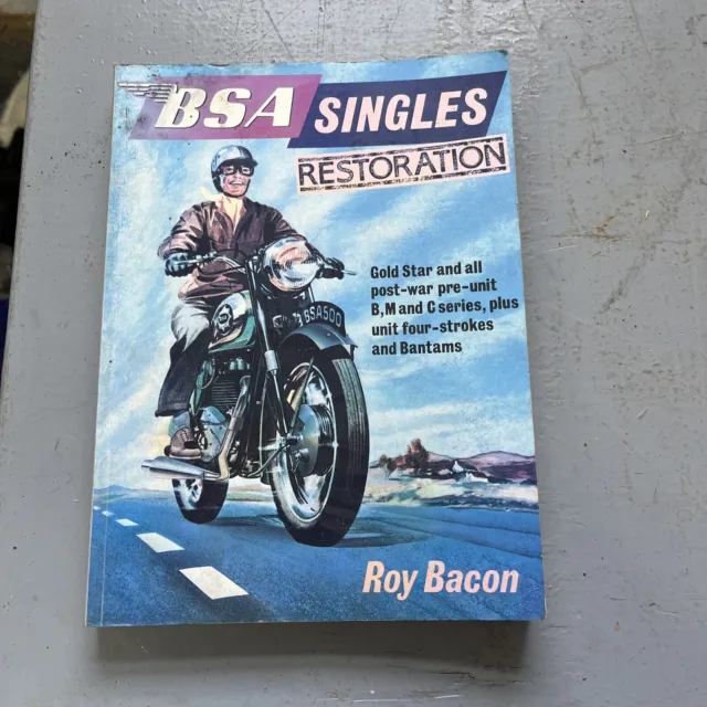 BSA Singles Restoration- Motorbike Book by Roy Bacon (Paperback 1994)