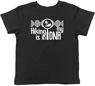 Hiking is in my DNA Childrens Kids T-Shirt Boys Girls