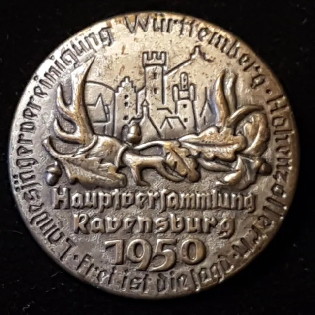 Anstecker; Jagd, Württemberg, Hohenzollern, 1950, Hauptversammlung Ravensburg;
