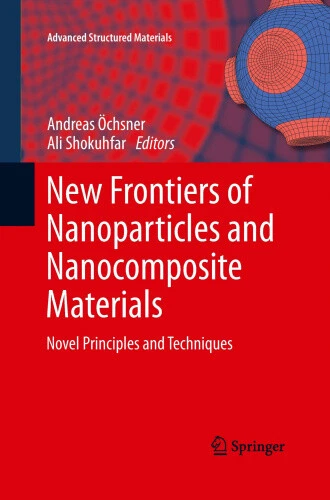 NEW FRONTIERS OF Nanoparticles and Nanocomposite Materials: Novel ...