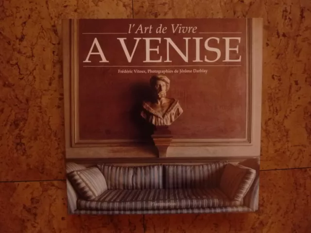 L'art De Vivre A Venise Livre Neuf