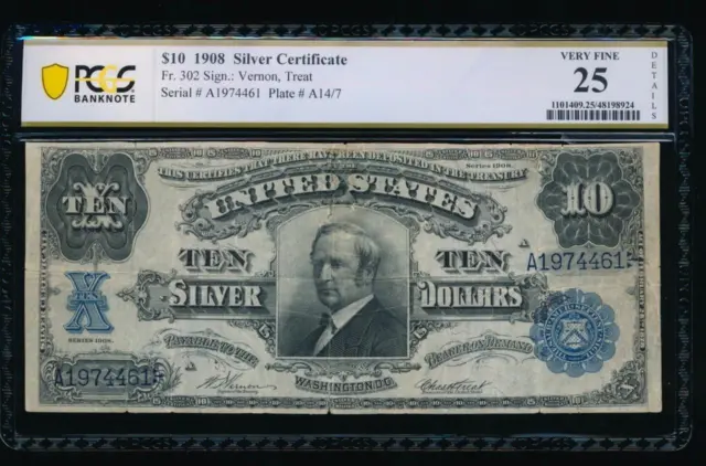 AC Fr 302 1908 $10 Silver Certificate PCGS 25 details blue seal TOMBSTONE!
