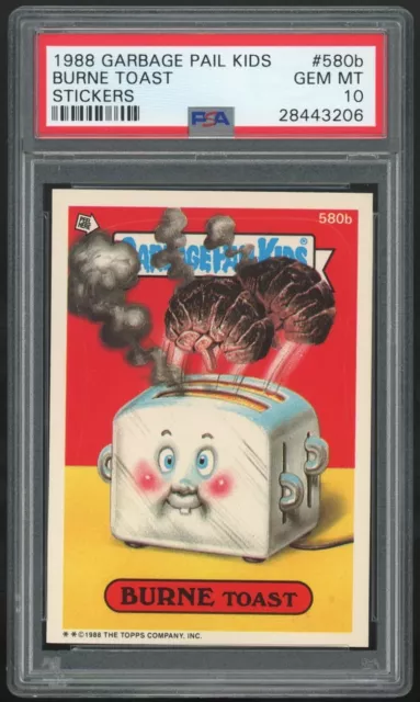 1988 Topps Garbage Pail Kids 14th Series #580b Burne Toast PSA 10 GEM MINT Os14