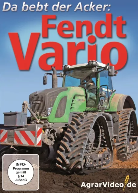 Fendt Vario - Da bebt der Acker  (NEU & OVP)