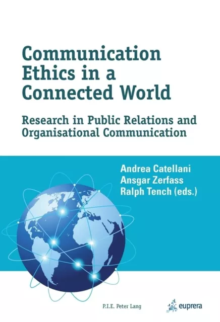 Communication Ethics in a Connected World Andrea Catellani (u. a.) Taschenbuch
