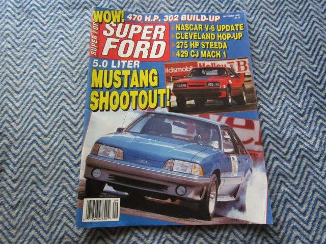 Super Ford Magazine September 1990 5.0 Liter Mustang Shootout! 429 Cj Mach 1