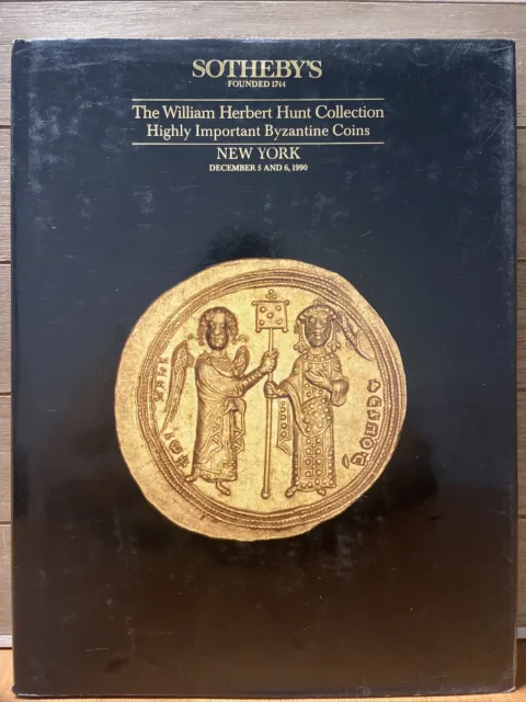 The William Herbert Hunt Collection Byzantine Coins NYC Dec. 1990 Sotheby's