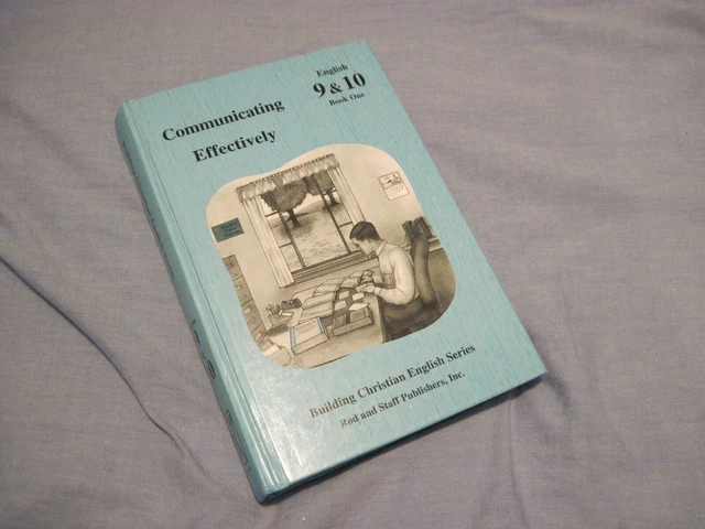 Rod and Staff - Grade 9 English - Communicating Effectively Textbook -9/10 Bk 1