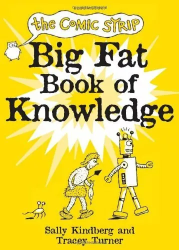 The Comic Strip Big Fat Book of Knowledge By Tracey Turner, Sally Kindberg