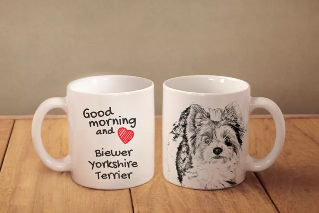 Biewer Yorkshire Terrier - ceramic cup, mug "Good morning and love",UK