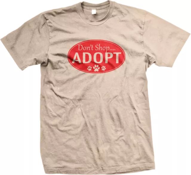 Don't Shop Adopt Rescue Animal Shelter Treatment Dog Cat Cause Pet Men's T-Shirt